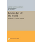 Isfahan Is Half the World: Memories of a Persian Boyhood - Paperback