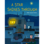 A Star Shines Through - Hardcover
