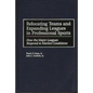 Relocating Teams and Expanding Leagues in Professional Sports: How the Major Leagues Respond to Market Conditions - Hardcover