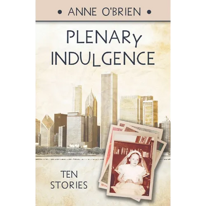 Plenary Indulgence: Ten Stories - Paperback