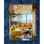 Interior Affairs: Sofia Aspe and the Art of Design - Hardcover