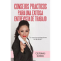 Consejos Practicos Para Una Exitosa Entrevista de Trabajo: Lo Que Los Empleadores No Te Dicen - Paperback