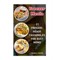 Freezer Meals: 21 Freezer-Ready Casseroles For Busy Moms: (Freezing meals recipes, Crockpot, Frozen Diet Meals, Easy Freezing Meals, - Paperback