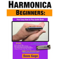 Harmonica Beginners - Your Easy How to Play Guide Book - Paperback
