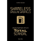 Shameless Gasoline Windfalls: Investigation Into a Total Scandal - Paperback