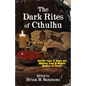 The Dark Rites of Cthulhu - Paperback