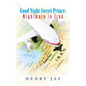 Good Night Sweet Prince: Nightmare in Iran - Paperback