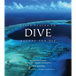 Fifty Places to Dive Before You Die: Diving Experts Share the World's Greatest Destinations - Hardcover