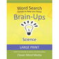 Brain-Ups Large Print Word Search: Games to Keep You Sharp: Science - Paperback