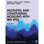 Multilevel and Longitudinal Modeling with IBM SPSS - Paperback