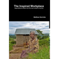 The Inspired Workplace - Hardcover