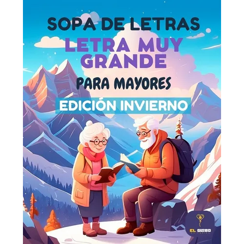 Sopa de Letras Letra Muy Grande para Mayores Edición Invierno: Crucigrama para Abuelos en Español, Spanish Crossword Puzzles - Paperback