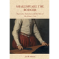 Shakespeare the Bodger: Ingenuity, Imitation and the Arts of the Winter's Tale - Hardcover
