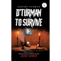 D'Turman To Survive: Jeffrey Dahmer - Hardcover