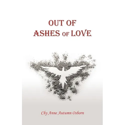 Out of Ashes of Love - Paperback