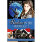 Shadows In The Moonlight: In The President's Service: Episode 8 - Paperback
