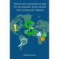 The Plain-English Guide to Economic Sanctions: The Complete Series - Paperback