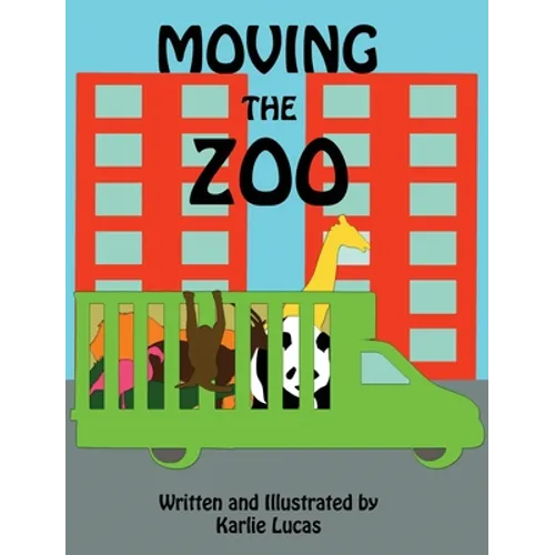 Moving the Zoo - Hardcover