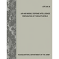 Air and Missile Defense Intelligence Preparation of the Battlefield (ATP 3.01-16) - Paperback