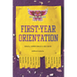 First-Year Orientation - Paperback