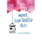 Under Rose-Tainted Skies - Paperback