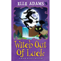 Witch out of Luck - Paperback