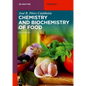 Chemistry and Biochemistry of Food - Paperback