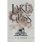Lake of Glass - Paperback