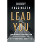 Lead You: The Winning Combination to Achieve Personal and Professional Success - Paperback