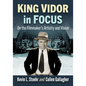 King Vidor in Focus: On the Filmmaker's Artistry and Vision - Paperback