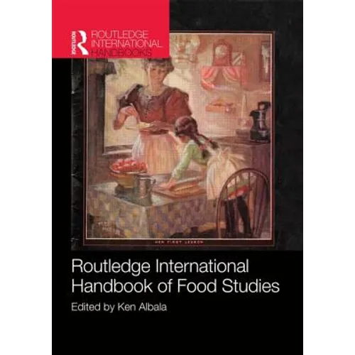 Routledge International Handbook of Food Studies - Paperback