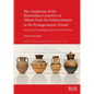The Amphorae of the Kerameikos Cemetery at Athens from the Submycenaean to the Protogeometric Period: Pottery, grave assemblages and the rite of crema - Paperback