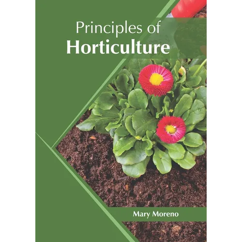 Principles of Horticulture - Hardcover