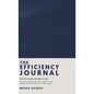 The Efficiency Journal - Hardcover