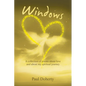 Windows: A Collection of Poems About Love and About My Spiritual Journey - Paperback