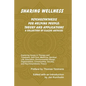 Sharing Wellness: Psychosynthesis for Helping People - Paperback