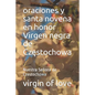 oraciones y santa novena en honor Virgen negra de Częstochowa: Nuestra Señora de Czestochowa - Paperback