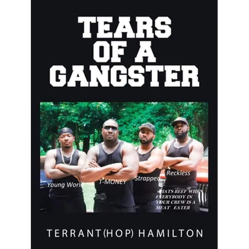 Tears of a Gangster - Paperback