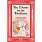 The Mouse in the Firehouse: Once upon a time in a firehouse in a far-off city, there lived a mouse. - Paperback