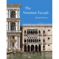 The Venetian Façade - Hardcover