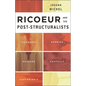 Ricoeur and the Post-Structuralists: Bourdieu, Derrida, Deleuze, Foucault, Castoriadis - Paperback