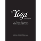 The Yoga Tradition: Its History, Literature, Philosophy and Practice - Hardcover
