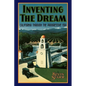 Inventing the Dream: California Through the Progressive Era - Paperback