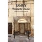Sammy: Working for a Living: Book 3 of the Sammy Series - Paperback