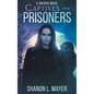 Captives and Prisoners: a Jen Rice novel - Hardcover