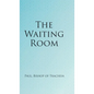 The Waiting Room - Hardcover
