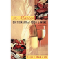The Master Dictionary of Food and Wine - Hardcover