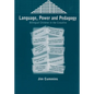 Language, Power and Pedagogy: Bilingual Children in the Crossfire - Paperback