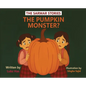 The Pumpkin Monster? - Hardcover