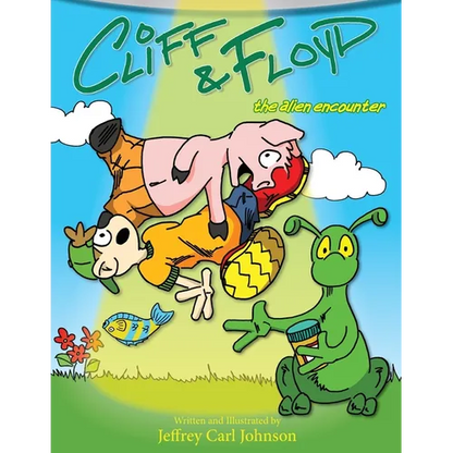 Cliff and Floyd: The Alien Encounter - Paperback